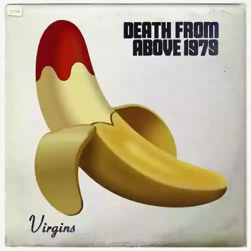 Cover Death From Above 1979 - Virgins