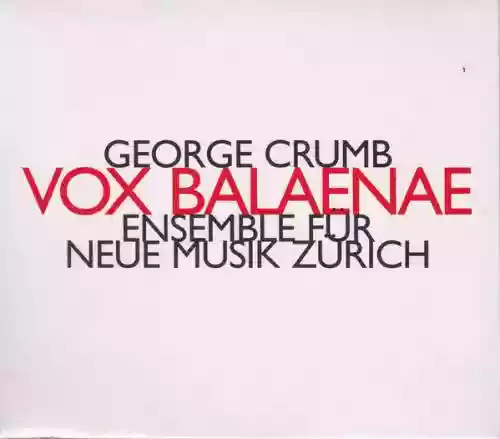 Cover George Crumb - Vox Balaenae