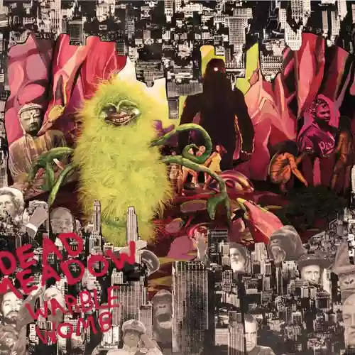 Cover Dead Meadow - Warble Womb