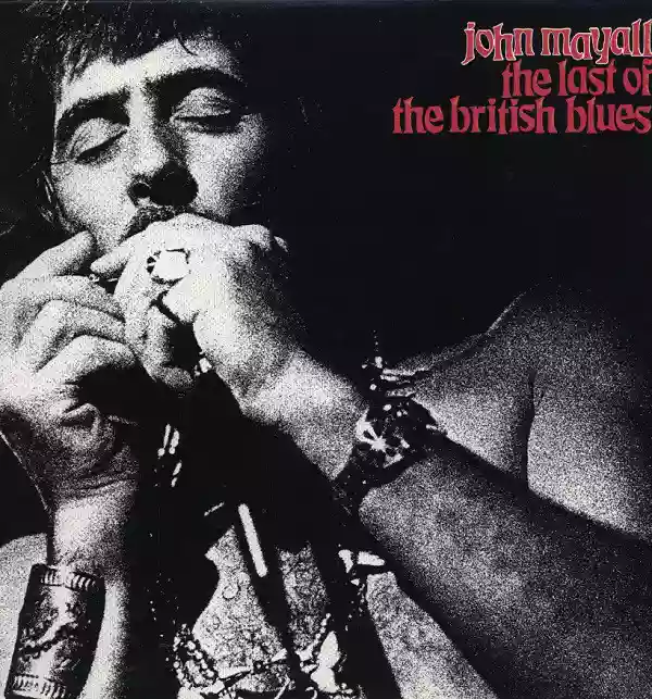 John Mayall: The Last of the British Blues