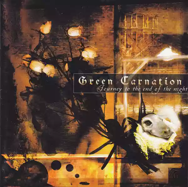 Green Carnation: Journey to the End of the Night