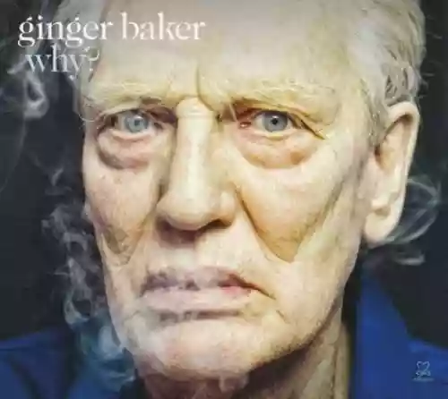 Cover Ginger Baker - Why?
