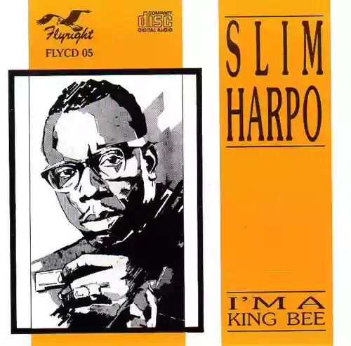 Cover Slim Harpo - I'm a King Bee