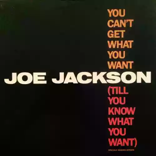 Cover Joe Jackson - You Can’t Get What You Want (Till You Know What You Want)