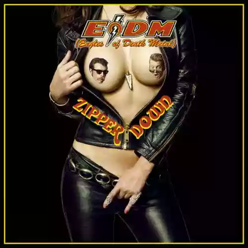 Cover Eagles of Death Metal - Zipper Down