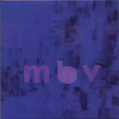 Cover My Bloody Valentine - m b v