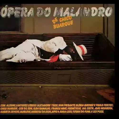 Cover Chico Buarque - Ópera Do Malandro