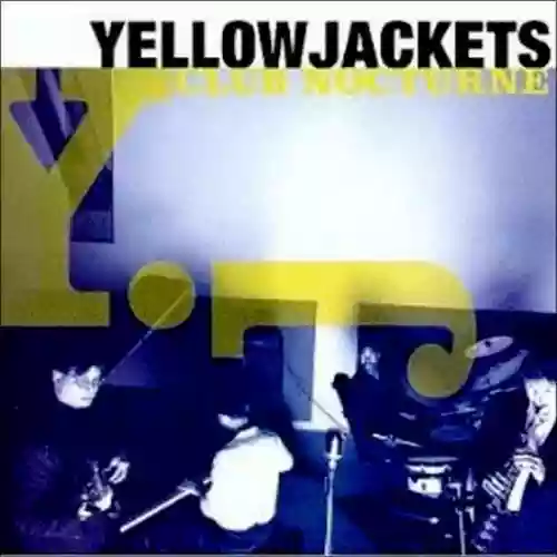 Cover Yellowjackets - Club Nocturne