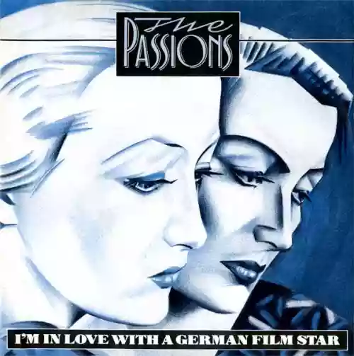 Cover The Passions - I'm in Love With a German Film Star