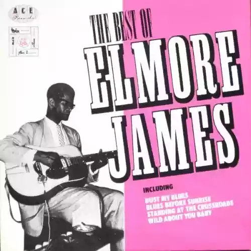 Cover Elmore James - The Best of Elmore James