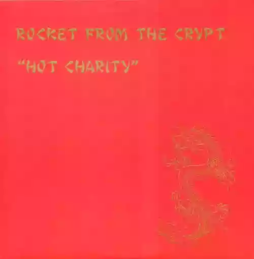 Cover Rocket From the Crypt - Hot Charity