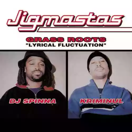 Cover Jigmastas - Grass Roots "Lyrical Fluctuation"