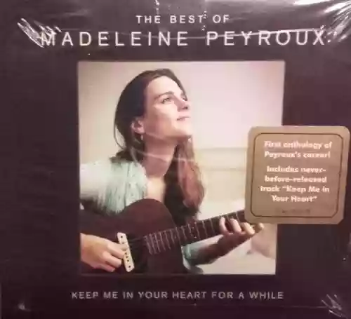 Cover Madeleine Peyroux - Keep Me In Your Heart For a While: The best of Madeleine Peyroux