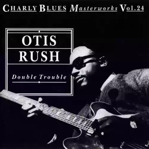 Cover Otis Rush - Double Trouble