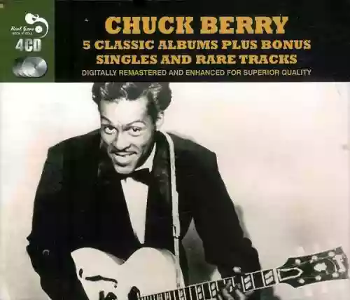 Cover Chuck Berry - 5 Classic Albums Plus Bonus Singles and Rare Tracks