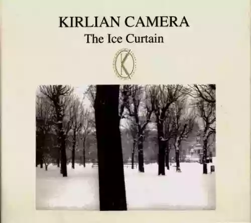 Cover Kirlian Camera - The Ice Curtain
