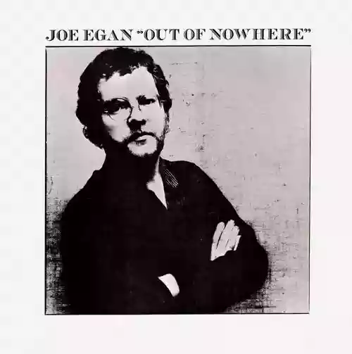 Cover Joe Egan - Out Of Nowhere