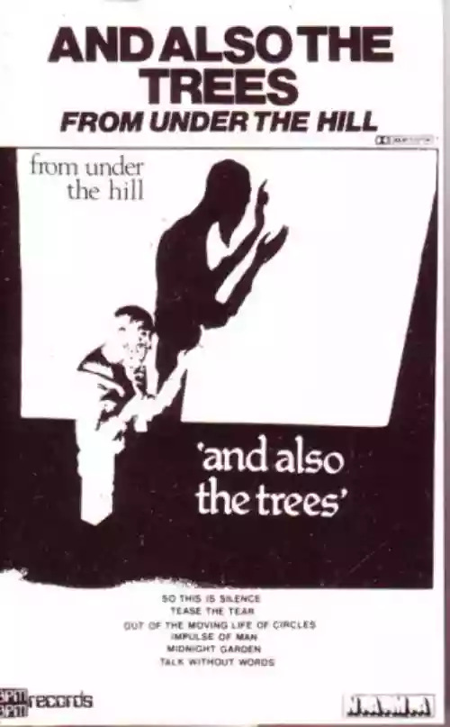 Cover And Also The Trees - From Under The Hill