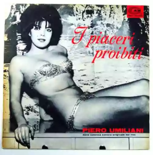 Cover Piero Umiliani - I Piaceri Proibiti (Colonna Sonora Originale Del Film)