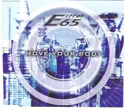 Eiffel 65: Move Your Body