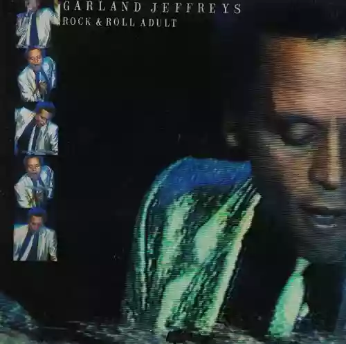 Cover Garland Jeffreys - Rock & Roll Adult