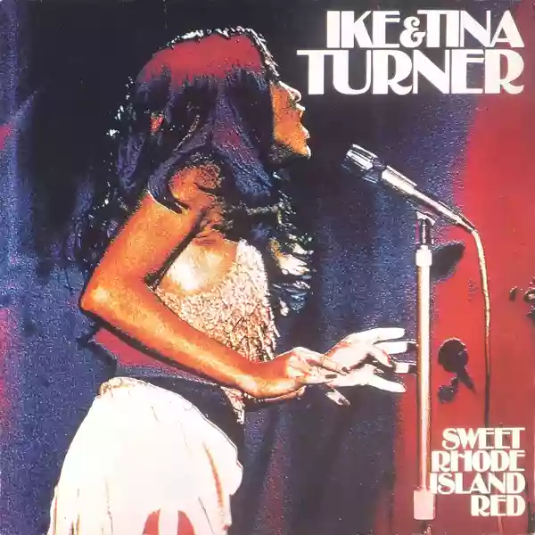 Ike & Tina Turner: Sweet Rhode Island Red