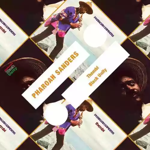 Cover Pharoah Sanders - Thembi / Black Unity