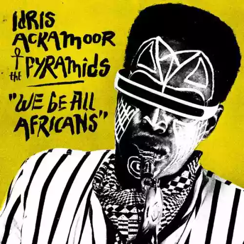 Cover Idris Ackamoor - We Be All Africans