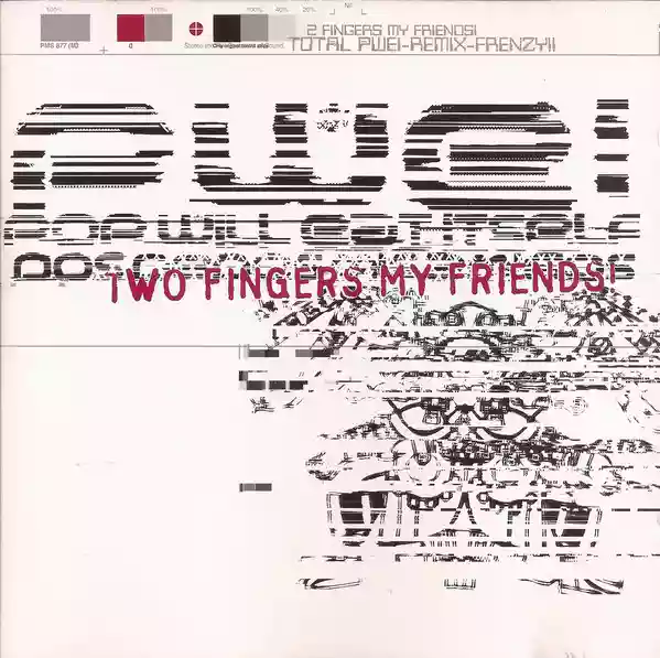 Pop Will Eat Itself: Two Fingers My Friends!