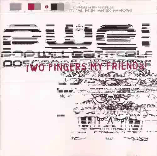 Cover di Two Fingers My Friends!