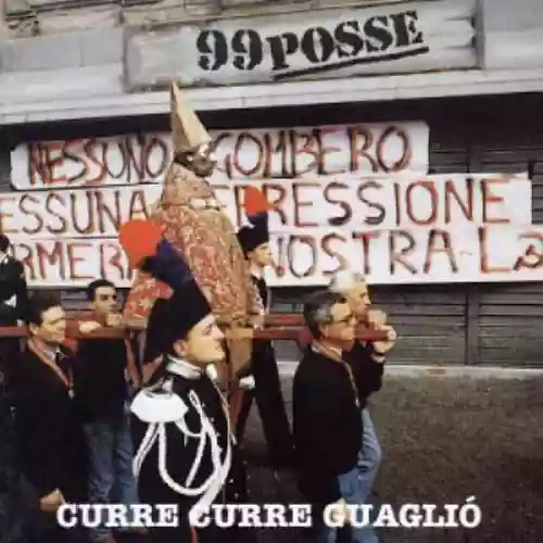 Cover 99 Posse - Curre Curre Guagliò