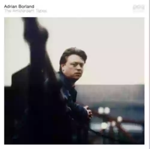Cover Adrian Borland - The Amsterdam Tapes