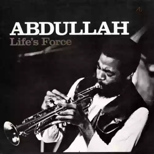 Cover Ahmed Abdullah - Life's Force