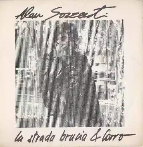 Cover Alan Sorrenti - La Strada Brucia & Corro