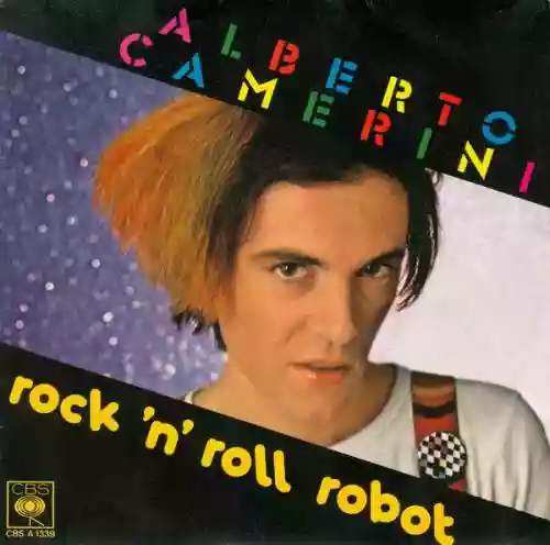 Cover Alberto Camerini - Rock 'N' Roll Robot