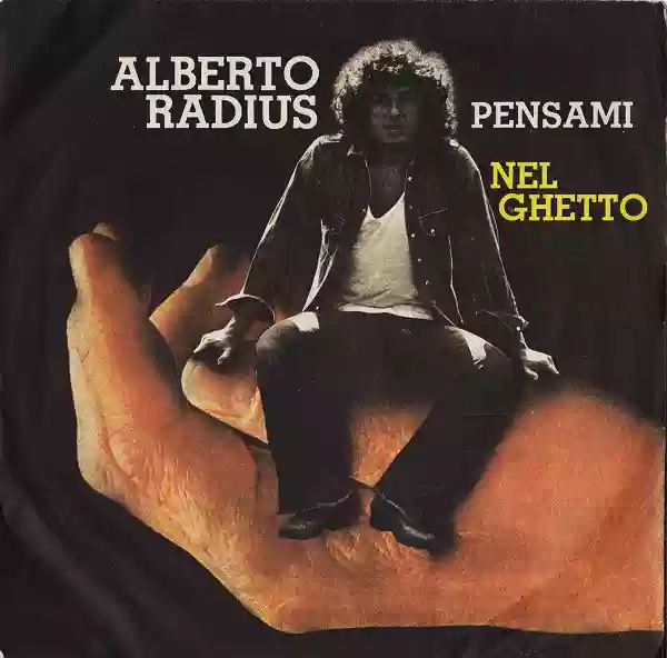 Alberto Radius: Pensami / Nel Ghetto