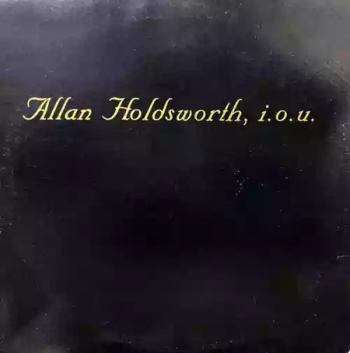 Cover Allan Holdsworth - I.O.U.