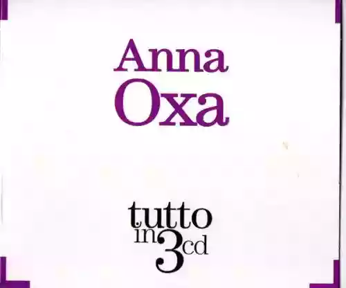 Cover Anna Oxa - Tutto In 3 CD