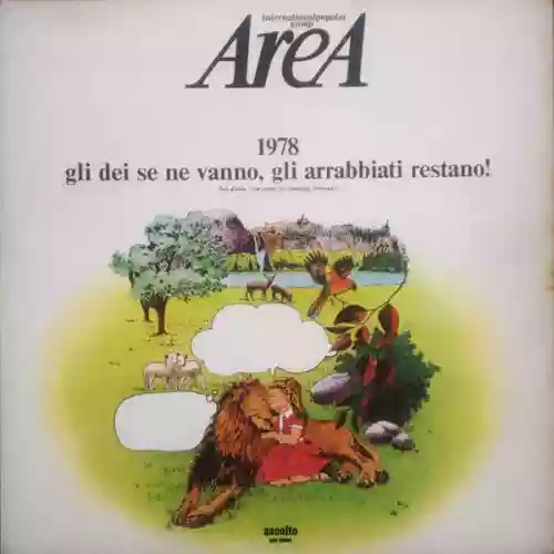 Cover Area international POPular group - 1978 Gli Dei Se Ne Vanno, Gli Arrabbiati Restano!