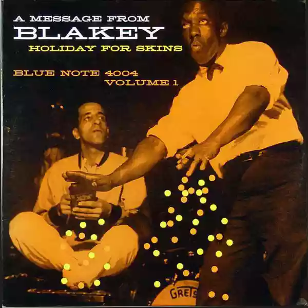 Art Blakey: Holiday For Skins Vol. 1