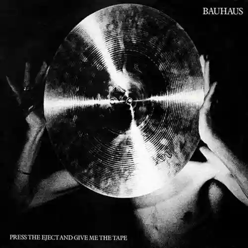 Cover di Press The Eject And Give Me The Tape