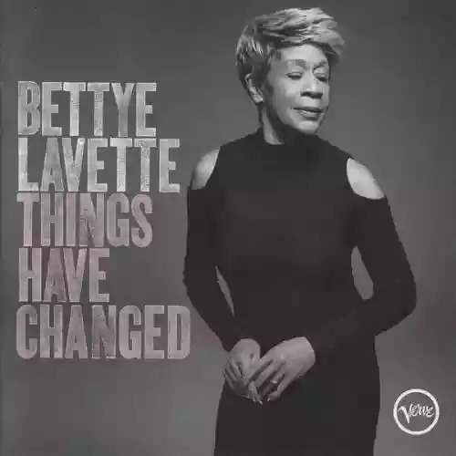 Cover Bettye LaVette - Things Have Changed