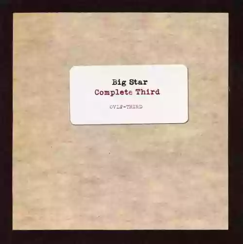 Cover Big Star - Complete Third: Vol. 3: Final Masters