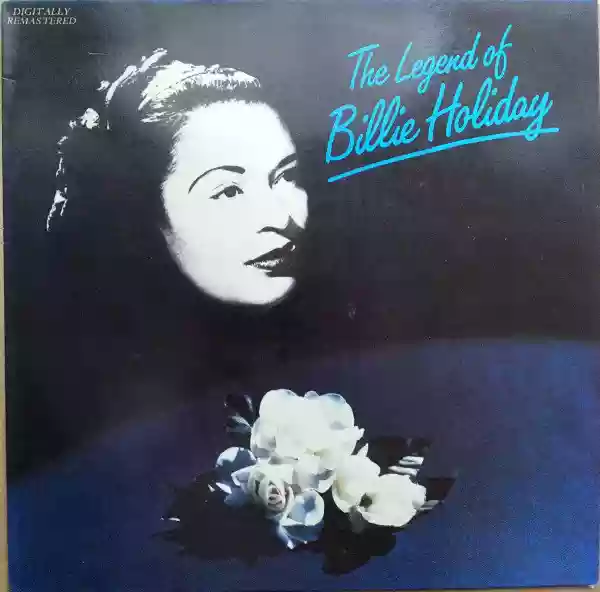 Billie Holiday: The Legend Of Billie Holiday