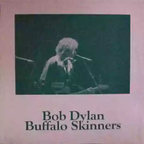 Cover Bob Dylan - Buffalo Skinners