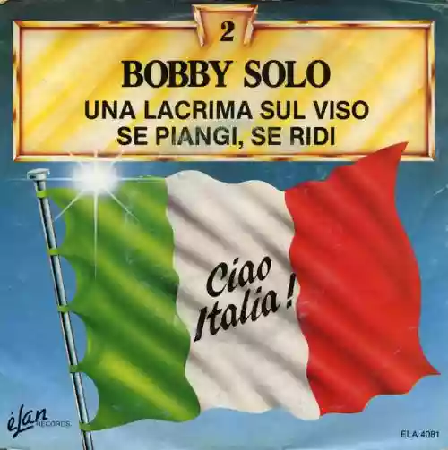 Cover Bobby Solo - Una Lacrima Sul Viso / Se Piangi, Se Ridi