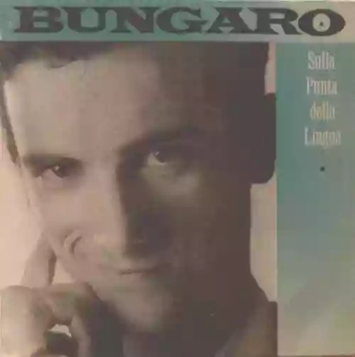 Cover Bungaro - Sulla Punta Della Lingua