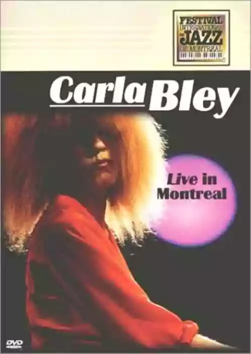 Cover Carla Bley - Live In Montreal