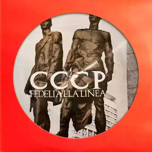 Cover CCCP Fedeli alla linea - Compagni, Cittadini, Fratelli, Partigiani.