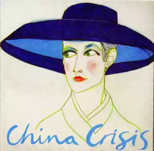 Cover China Crisis - China Greatness Live